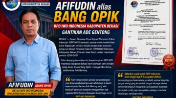 Afifudin alias Bang Opik Resmi Pimpin DPD IWO Indonesia Kabupaten Bekasi Gantikan Ade Gentong